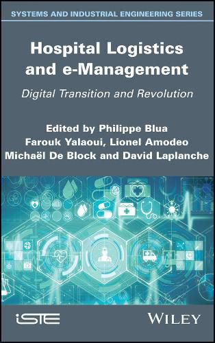 Hospital Logistics and e-Management: Digital Transition and Revolution