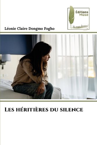 Cover image for Les heritieres du silence