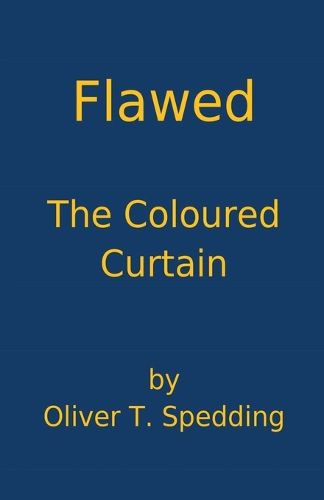 Cover image for Flawed - The Coloured Curtain