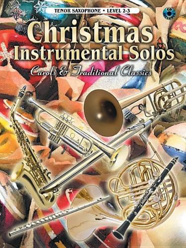 Cover image for Carols & Traditional Classics - Ten. Sax: Christmas Instrumental Solos