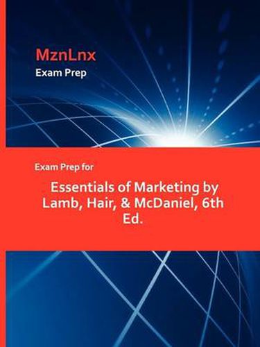 Cover image for Exam Prep for Essentials of Marketing by Lamb, Hair, & McDaniel, 6th Ed.