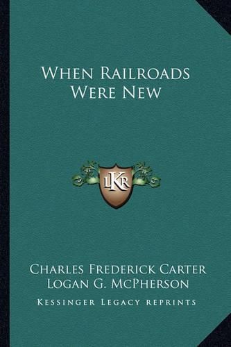 When Railroads Were New