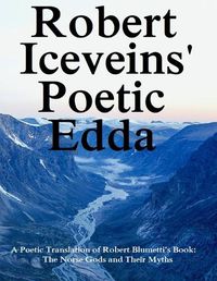 Cover image for Robert Iceveins' Poetic Edda