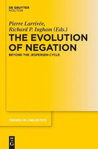 Cover image for The Evolution of Negation: Beyond the Jespersen Cycle