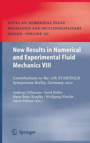 Cover image for New Results in Numerical and Experimental Fluid Mechanics VIII: Contributions to the 17th STAB/DGLR Symposium Berlin, Germany 2010