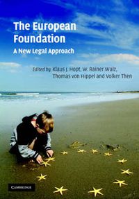 Cover image for The European Foundation: A New Legal Approach