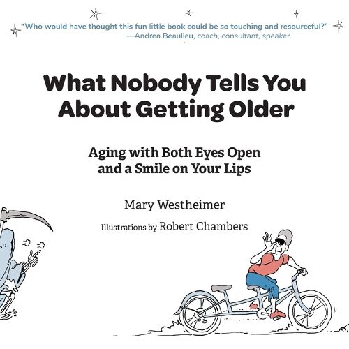 Cover image for What Nobody Tells You About Getting Older