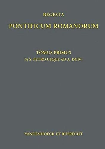 Cover image for Regesta Pontificum Romanorum: Tomvs I (ab a. 39 ad a. 604)