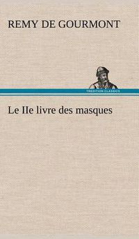 Cover image for Le IIe livre des masques