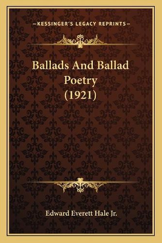 Ballads and Ballad Poetry (1921)