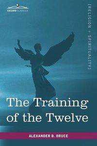 Cover image for The Training of the Twelve