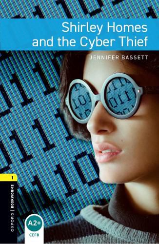 Cover image for Oxford Bookworms Library: Level 1: Shirley Homes and the Cyber Thief Audio Pack