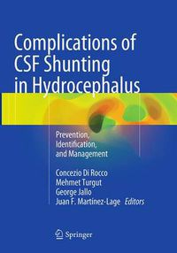 Cover image for Complications of CSF Shunting in Hydrocephalus: Prevention, Identification, and Management