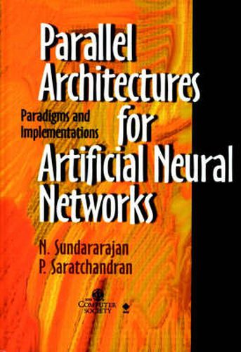 Cover image for Parallel Architectures for Artificial Neural Networks Paradigms and Implementations