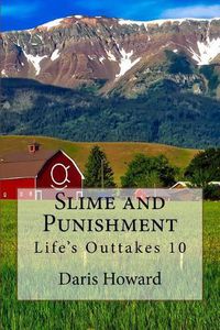 Cover image for Slime and Punishment: Life's Outtakes 10