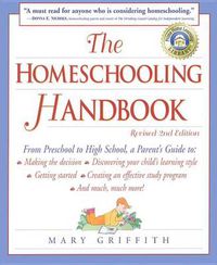 Cover image for The Homeschooling Handbook