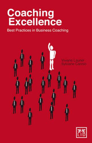 Cover image for Coaching Excellence: Best Practices in Business Coaching