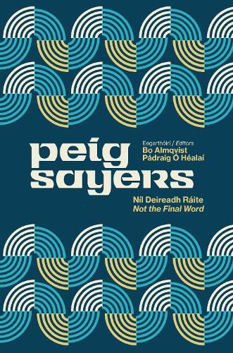 Cover image for Peig Sayers Vol. 2: Nil Deireadh Raite / Not the Final Word