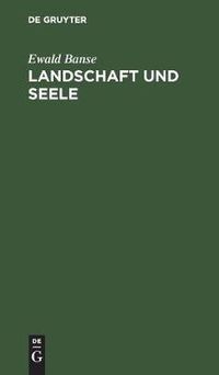 Cover image for Landschaft Und Seele: Neue Wege Der Untersuchung Und Gestaltung