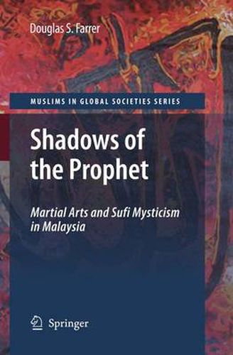 Cover image for Shadows of the Prophet: Martial Arts and Sufi Mysticism