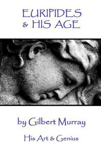 Cover image for Euripedes - Euripides and His Age