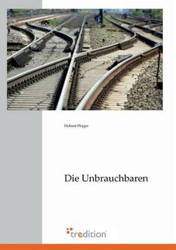 Cover image for Die Unbrauchbaren