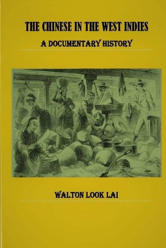 Cover image for The Chinese in the West Indies - A Documentary History