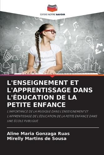 Cover image for L'Enseignement Et l'Apprentissage Dans l'Education de la Petite Enfance