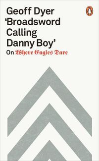 Cover image for 'Broadsword Calling Danny Boy': On Where Eagles Dare