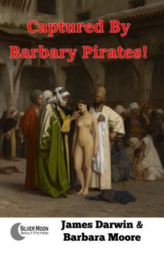 Captured By Barbary Pirates!