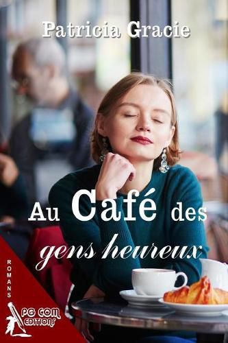 Cover image for Au cafe des gens heureux