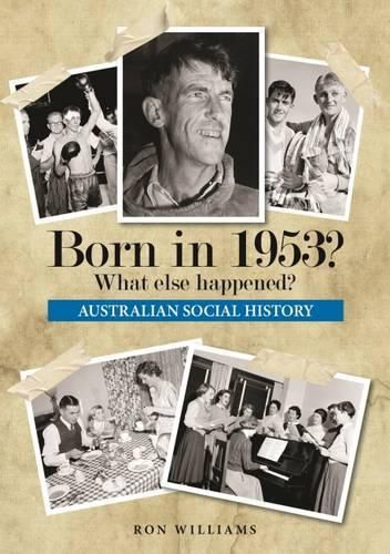 Cover image for Born in 1953?: What Else Happened?