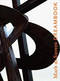 Cover image for Mark di Suvero: Dreambook