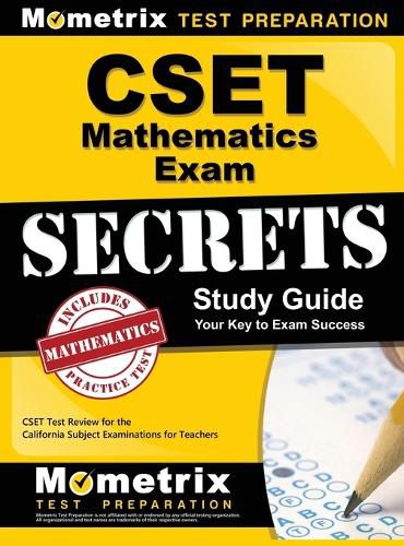 Cover image for Cset Mathematics Exam Secrets Study Guide: Cset Test Review for the California Subject Examinations for Teachers