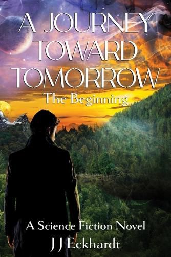 A Journey Toward Tomorrow