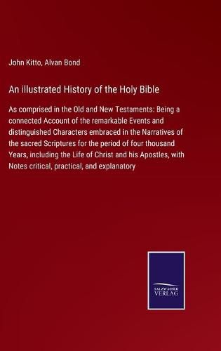 An illustrated History of the Holy Bible