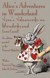 Cover image for Alice's Adventures in Wonderland: An Edition Printed in the Deseret Alphabet