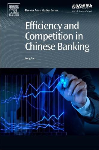 Cover image for Efficiency and Competition in Chinese Banking