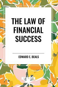 Cover image for The Law of Financial Success