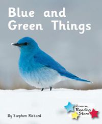 Cover image for Blue and Green Things