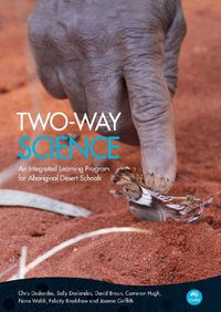 Cover image for Two-way Science: An Integrated Learning Program for Aboriginal Desert Schools
