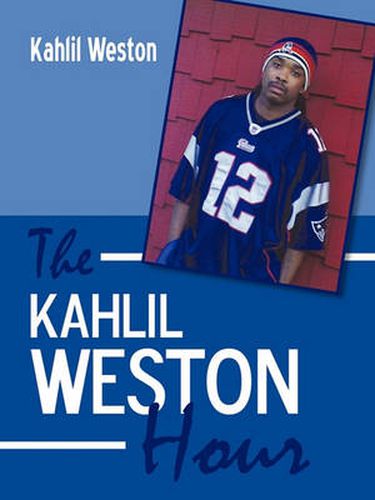 Cover image for The Kahlil Weston Hour