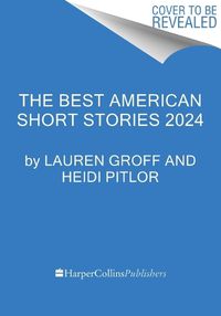 Cover image for The Best American Short Stories 2024