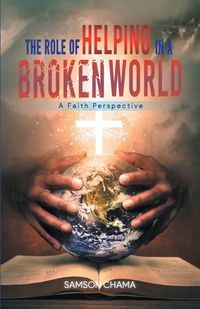 Cover image for The Role of Helping in a Broken World