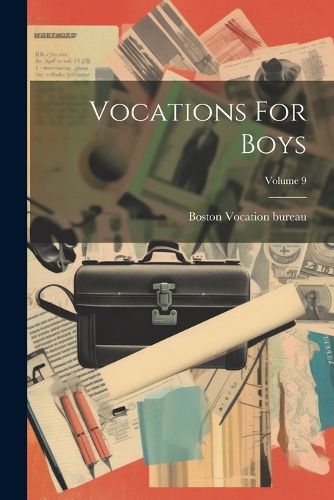 Cover image for Vocations For Boys; Volume 9