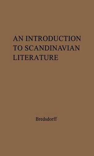 Cover image for An Introduction to Scandinavian Literature: from the Earliest Time to Our Day