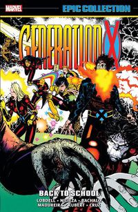 Cover image for Generation X Epic Collection: Back To School