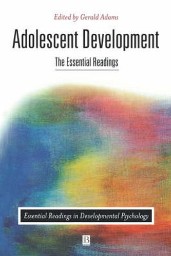 Cover image for Adolescent Development: The Essential Readings