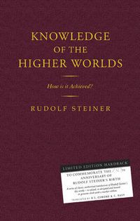 Cover image for Knowledge of the Higher Worlds: How is it Achieved?