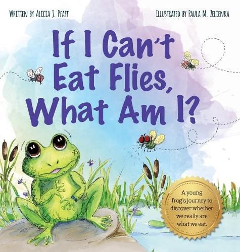 Cover image for If I Can't Eat Flies, What Am I?